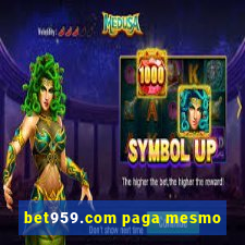 bet959.com paga mesmo